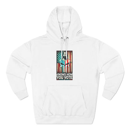 Jesus Knows How You Vote Hoodie